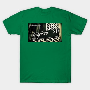 Francisco Street, Los Angeles, California by Mistah Wilson T-Shirt